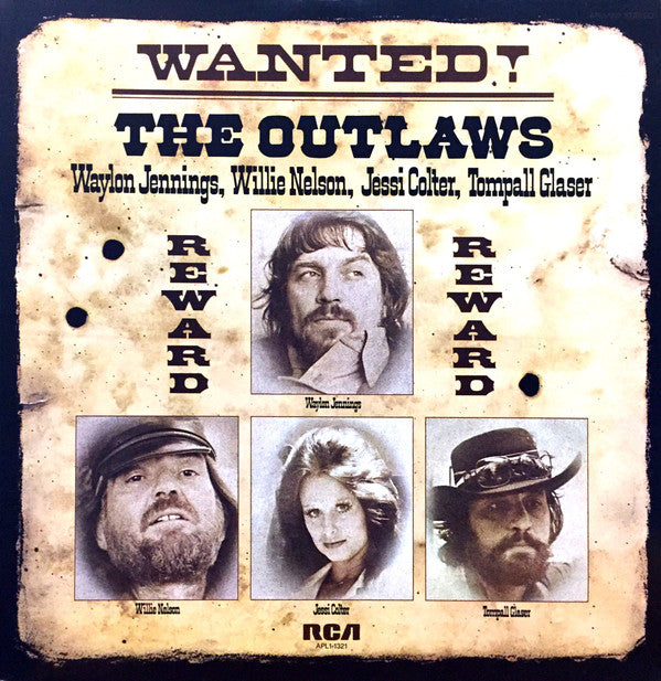 Waylon Jennings, Willie Nelson, Jessi Colter, Tompall Glaser : Wanted! The Outlaws (LP, Album, Comp, RP, Ind)