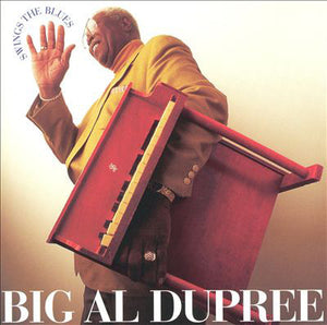 Big Al Dupree : Swings The Blues (CD)