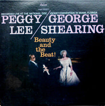 Load image into Gallery viewer, Peggy Lee / George Shearing : Beauty And The Beat! (Recorded Live At The National Disc Jockey Convention In Miami, Florida) (LP, Album, Mono, Ind)
