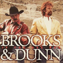 Load image into Gallery viewer, Brooks &amp; Dunn : If You See Her (HDCD, Album)
