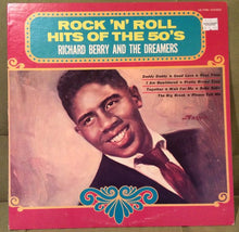 Laden Sie das Bild in den Galerie-Viewer, Richard Berry And  The Dreamers (4) : Rock &amp; Roll Hits Of The 50&#39;s (LP, Album, RE)
