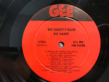Charger l&#39;image dans la galerie, Big Daddy (3) : Big Daddy&#39;s Blues (LP, Album, Mono)
