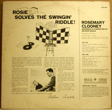 Laden Sie das Bild in den Galerie-Viewer, Rosemary Clooney Arranged &amp; Conducted By Nelson Riddle : Rosie Solves The Swingin&#39; Riddle! (LP, Album)
