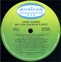 Laden Sie das Bild in den Galerie-Viewer, Dionne Warwick : Only Love Can Break A Heart (LP, Comp)
