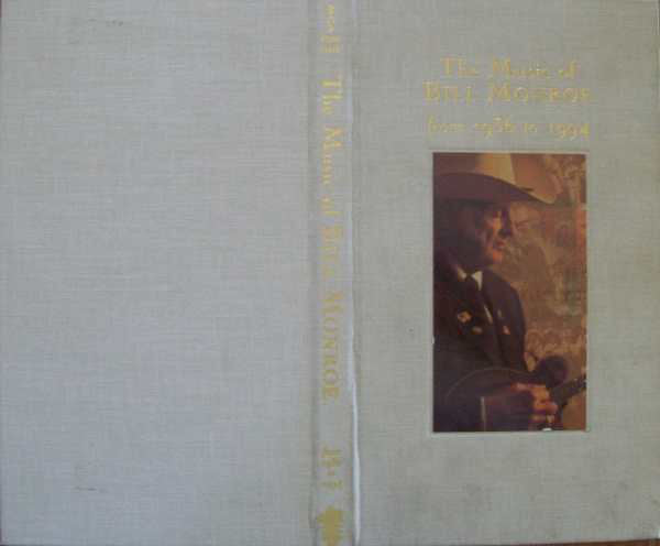 Bill Monroe : The Music Of Bill Monroe 1936-1994 (4xCD, Comp + Box)