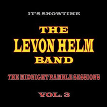 Load image into Gallery viewer, The Levon Helm Band : It&#39;s Showtime: The Midnight Ramble Sessions Vol. 3 (2xLP, Album)
