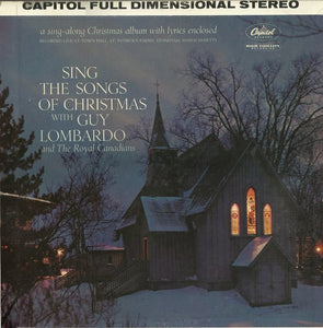 Guy Lombardo And The Royal Canadians* : Sing The Songs Of Christmas (LP, Album, Gat)