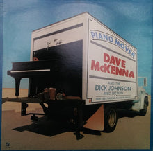 Laden Sie das Bild in den Galerie-Viewer, Dave McKenna And The Dick Johnson Reed Section* : Piano Mover (LP, Album)
