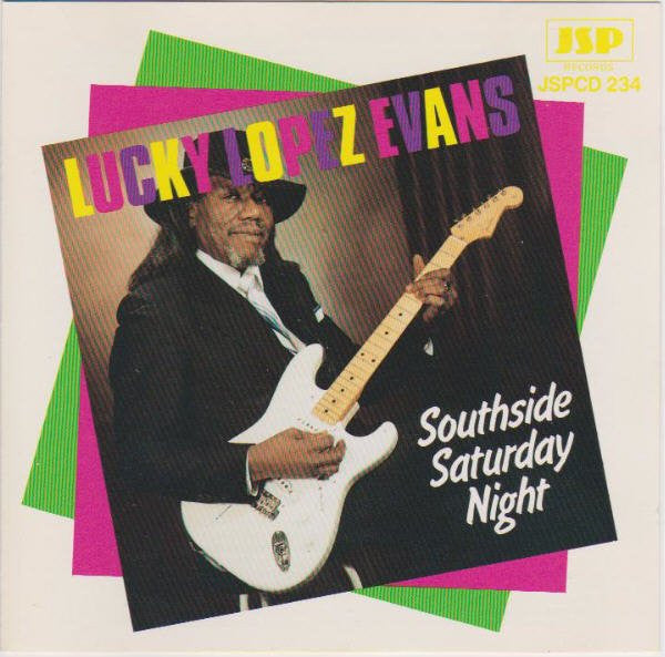 Lucky Lopez Evans* : Southside Saturday Night (CD, Album)