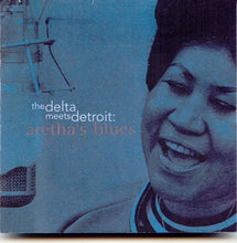 Laden Sie das Bild in den Galerie-Viewer, Aretha Franklin : The Delta Meets Detroit: Aretha&#39;s Blues (CD, Comp)
