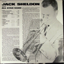 Load image into Gallery viewer, Jack Sheldon And His All Star Band* : Jack Sheldon And His  All Star Big-Band (LP, Album, RE)
