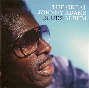 Johnny Adams : The Great Johnny Adams Blues Album (CD)