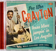 Load image into Gallery viewer, Pee Wee Crayton : Texas Blues Jumpin&#39; In Los Angeles: The Modern Music Sessions 1948-1951 (CD, Comp)

