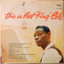 Laden Sie das Bild in den Galerie-Viewer, Nat King Cole : This Is Nat &quot;King&quot; Cole (LP, Album)
