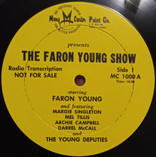 Charger l&#39;image dans la galerie, Faron Young, Margie Singleton, Mel Tillis, Archie Campbell, Darrell McCall, The Young Deputies : Faron Young Sings On Stage For Mary Carter Paints (LP, Album, Mono, Transcription)
