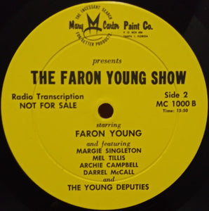 Faron Young, Margie Singleton, Mel Tillis, Archie Campbell, Darrell McCall, The Young Deputies : Faron Young Sings On Stage For Mary Carter Paints (LP, Album, Mono, Transcription)