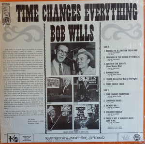 Bob Wills : Time Changes Everything (LP, Album)