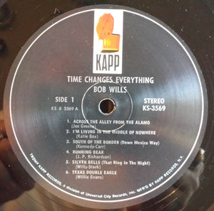 Bob Wills : Time Changes Everything (LP, Album)