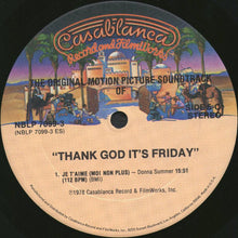 Charger l&#39;image dans la galerie, Various : Thank God It&#39;s Friday (The Original Motion Picture Soundtrack) (2xLP, Album, Gol + 12&quot;, S/Sided)
