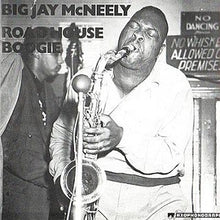 Load image into Gallery viewer, Big Jay McNeely : Roadhouse Boogie (LP, Comp, Mono)
