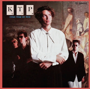 KTP* : Certain Things Are Likely (12", Single)