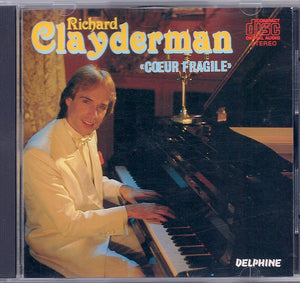 Richard Clayderman : Coeur Fragile (CD)