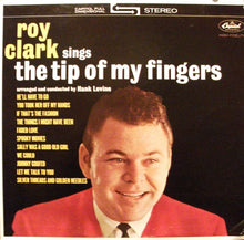 Laden Sie das Bild in den Galerie-Viewer, Roy Clark : The Tip Of My Fingers (LP, Album)
