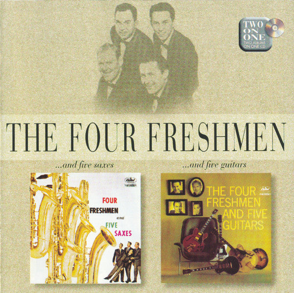 The Four Freshmen : ...And Five Saxes/...And Five Guitars (CD, Comp, RE, RM)