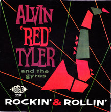 Load image into Gallery viewer, Alvin &quot;Red&quot; Tyler &amp; The Gyros : Rockin&#39; &amp; Rollin&#39; (LP, Comp)
