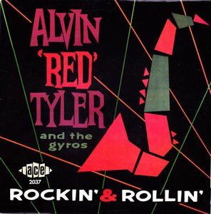 Alvin "Red" Tyler & The Gyros : Rockin' & Rollin' (LP, Comp)
