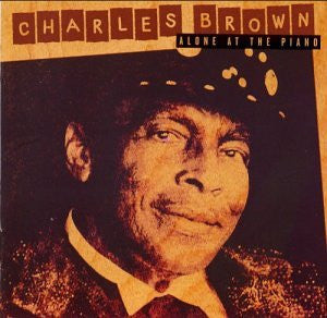 Charles Brown : Alone At The Piano (CD, Comp)