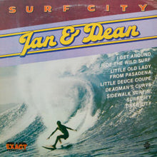Laden Sie das Bild in den Galerie-Viewer, Jan &amp; Dean : Surf City Original Artists (LP, Album)
