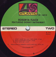 Laden Sie das Bild in den Galerie-Viewer, Roberta Flack Featuring Donny Hathaway : Roberta Flack Featuring Donny Hathaway (LP, Album, MO )
