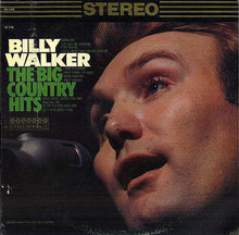 Charger l&#39;image dans la galerie, Billy Walker : The Big Country Hits (LP)
