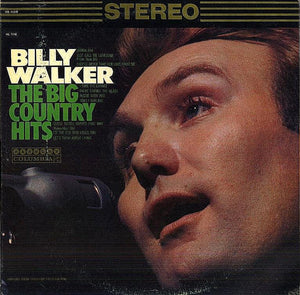 Billy Walker : The Big Country Hits (LP)