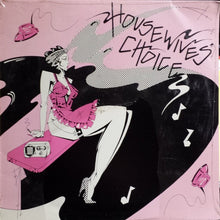 Load image into Gallery viewer, Housewives&#39; Choice : Housewives&#39; Choice (LP, Album)
