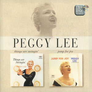 Peggy Lee : Things Are Swingin' / Jump For Joy (CD, Comp, Mono, RM)