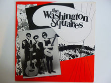 Laden Sie das Bild in den Galerie-Viewer, The Washington Squares : The Washington Squares (LP, Album)
