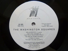 Laden Sie das Bild in den Galerie-Viewer, The Washington Squares : The Washington Squares (LP, Album)
