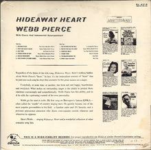 Laden Sie das Bild in den Galerie-Viewer, Webb Pierce : Hideaway Heart (LP, Album, Mono, Glo)
