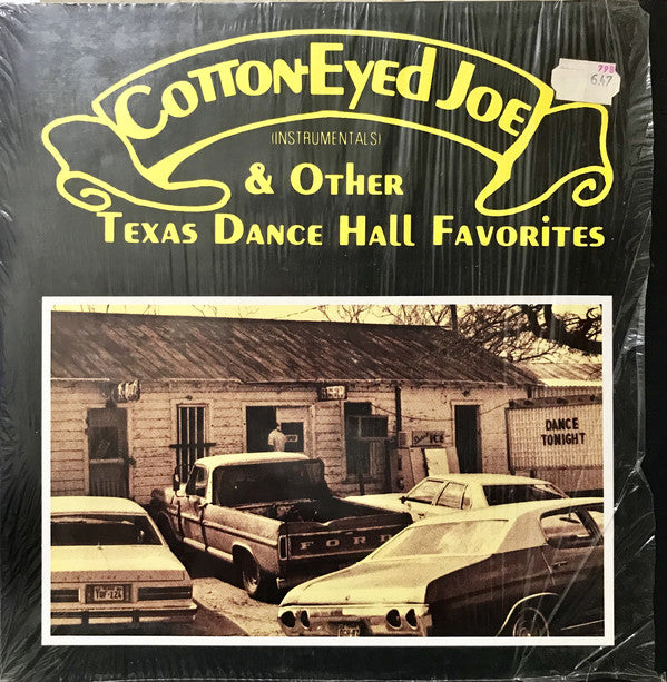 Herb Remington, Bob White (6), Eddie Nation : Cotton Eyed Joe & Other Texas Dance Hall Favorites (LP)