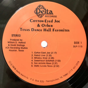 Herb Remington, Bob White (6), Eddie Nation : Cotton Eyed Joe & Other Texas Dance Hall Favorites (LP)