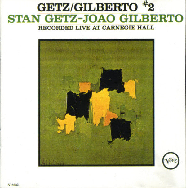 Stan Getz / João Gilberto : Getz / Gilberto #2 (CD, Album, RE, RM)