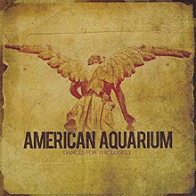 Laden Sie das Bild in den Galerie-Viewer, American Aquarium : Dances For The Lonely (LP, Album)
