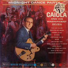 Laden Sie das Bild in den Galerie-Viewer, Al Caiola And His Magnificent Seven : Midnight Dance Party (LP, Mono)

