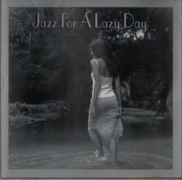 Various : Jazz For A Lazy Day (CD, Comp, RE)