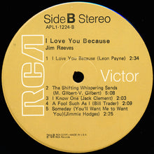 Charger l&#39;image dans la galerie, Jim Reeves : I Love You Because (LP)

