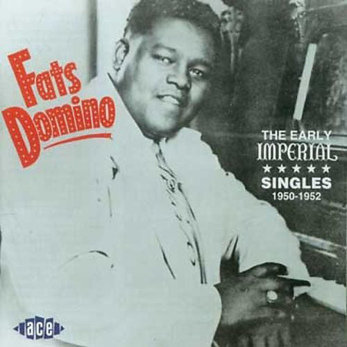 Fats Domino : The Early Imperial Singles 1950-1952 (CD, Comp)