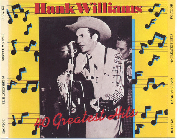 Hank Williams : 40 Greatest Hits (2xCD, Comp, Club, RE)