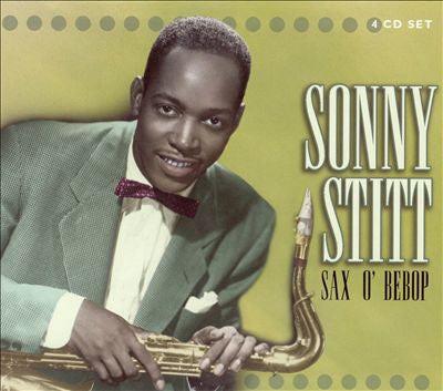 Sonny Stitt : Sax O' Bebop (4xCD, Comp)